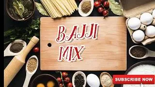 Bajji mix in 1 min | Homemade recipe | How to prepare bhajji in home