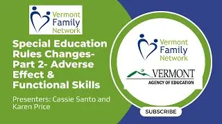 Special Education Rules Changes- Part 2 of 3 - Adverse Effect & Functional Skills (5/24/23)