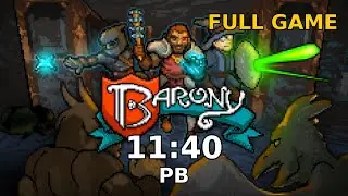 Barony Speedrun | Full Game | 11:40 PB