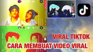 TUTORIAL CARA MEMBUAT VIDEO HALU TIKTOK VIRAL