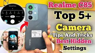 Realme C85 Camera Tips And Tricks || Best Camera Tips for realme c85 || Best Camera Setting