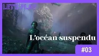 Clair Obscur : Expédition 33 : L'Océan suspendu