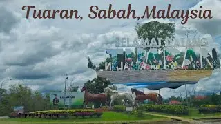 Perjalanan Indah Ke Tuaran, Sabah, Malaysia.
