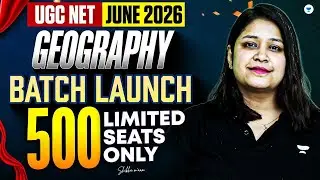 UGC NET Geography June 2026 | New Batch Launch 🚀 | Complete JRF Roadmap | Shikha Mam