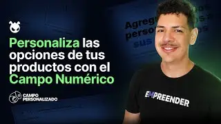 Agregue un campo de n&uacute;mero para personalizar tus productos | Overview | Campo Personalizado