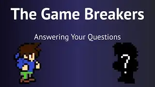 GameBreakers Podcast Ep4: Answering your questions