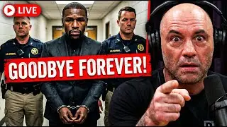 “GOODBYE FOREVER!” — Joe Rogan Reacts To Floyd Mayweather’s Shocking Arrest!