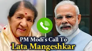 PM Modi's Call To Lata Mangeshkar | PM Modi Call Record |TFPC