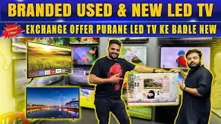Branded Used LED TV price in Pakistan 2024 | Smart TV Price  | 4K Android TV price in Karachi 2024