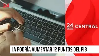 Uso de la IA podr&iacute;a aumentar 12 puntos del PIB en Chile | 24 Horas TVN Chile