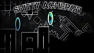 [ Geometry Dash ] Shitty Acheron nerffed 100% by JOA23