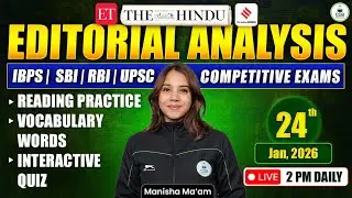 Daily Editorial Analysis | 24th Jan 2026 |The Hindu Editorial Analysis |The Indian Express Editorial