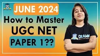 How to master UGC NET Paper 1: A comprehensive guide | June 2024