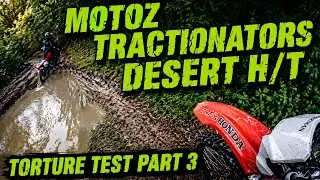 MOTOZ Tractionators Torture Test Extreme CRF250L Enduro Part 3