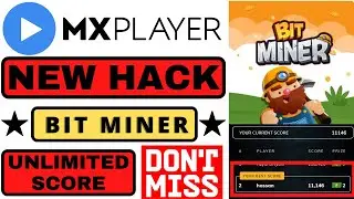 MX Player Bit Miner Game Hack Trick | Bit Miner Hack Trick |Unlimited score |2021