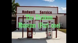 The Etzikom Museum (Part one)