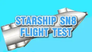 Starship | SN8 | High-Altitude Flight Test in SFS