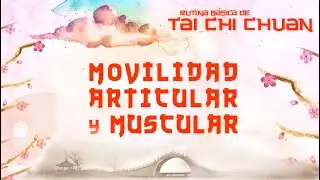 Curso de Tai Chi Chuan para la Salud: Calentamiento