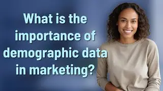 What is the importance of demographic data in marketing?