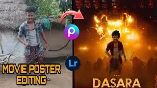 Dasara Photo Editing || Dasara Movie Poster Editing In Picsart || Sonyjackson ||