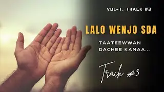 ETERNAL GOSPEL MINISTRY (EGM) || Lalo Wenjo SDA taateewwan Dachee kanaa || New Song 2025- Track #3