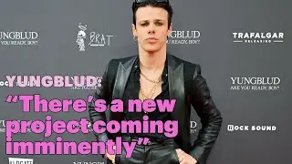 YUNGBLUD tells the Official Charts he has new music on the way