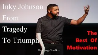Best of Inky Johnson Motivation Volume Ⅰ
