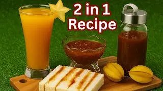 2-in-1 Starfruit Recipes | Refreshing Juice & Sweet Jam | Easy Cooking