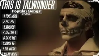 TALWIINDER 10 HINDI HIT SONG # ⏩⏸️⏪🎚️🎼🎺🎸