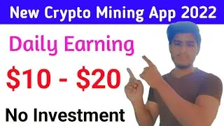 New Crypto Mining App 2022