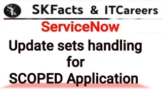 НАБОР ОБНОВЛЕНИЙ - ОБЛАСТЬ ПРИЛОЖЕНИЯ в servicenow #servicenow #skfacts