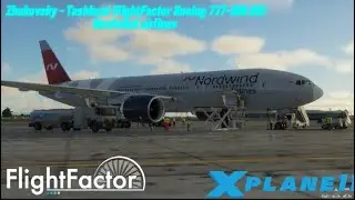 X-Plane 11.50 | (UUBW) Zhukovsky - Tashkent (UTTT)| FlightFactor B772 | Redwing |