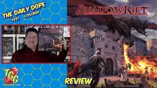 Shadowrift Second Edition - How to Play and Review on The Daily Dope #237