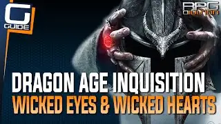 Dragon Age Inquisition - Wicked Eyes & Wicked Hearts Quest Guide