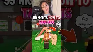 HOW TO TAME A PET IN 99 NIGHTS IN THE FOREST #roblox