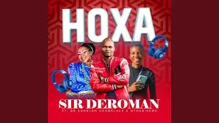 Hoxa (feat. Dr. Sunglen Chabalala & Nthabiseng)