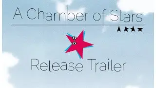 A Chamber of Stars Release Trailer