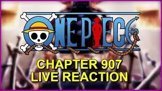 One Piece Chapter 907 Live Reaction - THE EMPTY THRONE! ワンピース