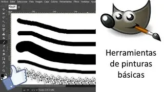 GIMP 2.10.18 Curso B&Aacute;SICO ▶▶ 3. Herramientas de pintura b&aacute;sicas