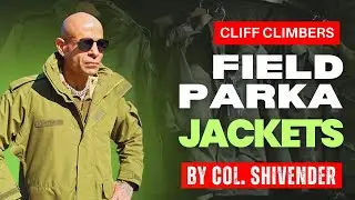 Review of the Best Field Parka Jacket by Cliff Climbers by Col. Shivender Kanwar #parasf #commando