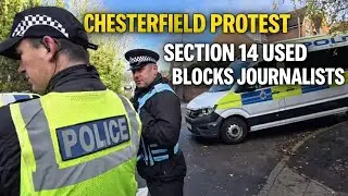 Протест в Честерфилде 🚨 Статья 14 использована для блокирования доступа журналистов 📵 📰 #chesterf...