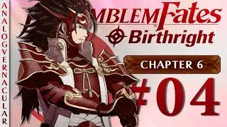 #04 Choosing a Route | Fire Emblem Fates Birthright | Chapter 6: The Path Is Yours | 4K HQ Textures