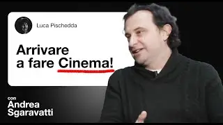 Come arrivare a fare cinema - intervista con Andrea Sgaravatti di Brandon Box