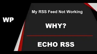 Echo RSS Importer Plugin: Why some RSS Feeds are not working, cannot be imported using the plugin?