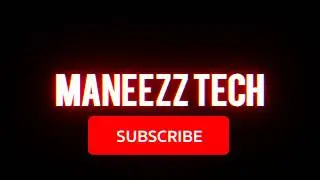 Welcome to My Channel | Maneezz Tech
