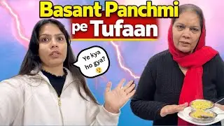 Tufaan se nuksaan 😱 Basant panchmi 💛 Anniversary gift 🎁 Family vlog🥳