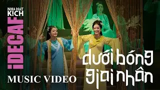 MUSIC VIDEO | DƯỚI BÓNG GIAI NHÂN - BÀI DU XUÂN