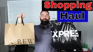 Men's Fashion Haul / J.crew & Express