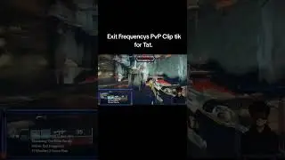 Exit frequency PvP Clip. not the best at pvp, but I always have fun! #gaming #bungieday #destiny2