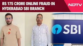 Hyderabad News | In Rs 175 Crore Hyderabad SBI Branch Fraud, 